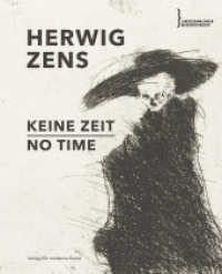 Herwig Zens : Keine Zeit. No Time （2023. 143 S. 26 cm）