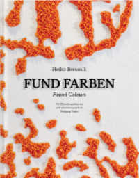 Heiko Bressnik : FUND FARBEN / FOUND COLOURS （2025. 192 S. 130 ills. in color, 1 ills. in b&w. 27 cm）