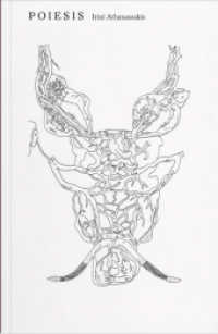 POIESIS （2025. 221 S. num. ills. in color. 18 cm）