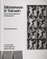 Daniel Gallmann : Bildaskese & Teil sein / Pictorial Asceticism & Being Part （2025. 125 S. 46 images in color, 8 images in black &. 25 cm）