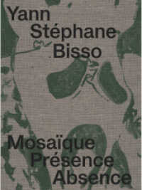 Yann St&eacute;phane Bisso : Mosa&iuml;que Pr&eacute;sence Absence