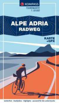 KOMPASS Fahrrad-Tourenkarte Alpe Adria Radweg 1:50.000 : Von Salzburg nach Grado, GPX-Datei zum Download, Leporello Karte, rei&szlig;- und wetterfest. 1:50000 (KOMPASS Fahrrad-Tourenkarte 7059) （1. Auflage, Neuerscheinung. 2023. 92 S. 175 mm）
