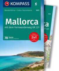 KOMPASS Wanderführer Mallorca, 78 Touren mit Extra-Tourenkarte : GPS-Daten zum Download (KOMPASS Wanderführer 5911) （5. Aufl. 2024. 284 S. zahlr. Ktn u. Abb. 175 mm）