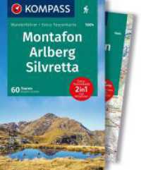 KOMPASS Wanderführer Montafon, Arlberg, Silvretta, 60 Touren mit Extra-Tourenkarte : GPS-Daten zum Download (KOMPASS Wanderführer 5604) （3. Aufl. 2024. 224 S. zahlr. Ktn u. Abb. 175 mm）