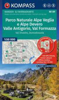 KOMPASS Wanderkarte 89 Parco Naturale Alpe Veglia e Alpe Devero, Valle Antigorio, Val Formazza, Val Divedro, Domodossola (KOMPASS Wanderkarte 89) （2. Aufl. 2026. 200 mm）