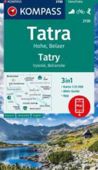 KOMPASS Wanderkarte 2130 Tatra Hohe, Belaer / Tatry, Vysok&eacute;, Belianske 1:25.000 : 3in1 Wanderkarte mit Aktiv Guide inklusive Karte zur offline Verwendung in der KOMPASS-App. Fahrradfahren. Skitouren.. 1:25000 (KOMPASS Wanderkarte 2130) （3. Aufl. 2024. Mit Aktiv Guide mit Outdoor Themen und Wandertouren. 20）