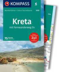 KOMPASS Wanderführer Kreta mit Weitwanderweg E4, 75 Touren mit Extra-Tourenkarte : GPS-Daten zum Download (KOMPASS Wanderführer 5970) （2. Aufl. 2024. 308 S. 175 mm）