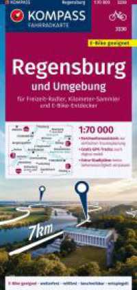 KOMPASS Fahrradkarte 3330 Regensburg und Umgebung 1:70.000 : reiß- und wetterfest mit Extra Stadtplänen. 1:70000 (Kompass Fahrradkarte 3330) （2. Aufl. 2024. 1 Ktn. 228 mm）