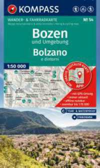 KOMPASS Wanderkarte 54 Bozen und Umgebung / Bolzano e dintorni 1:50.000 (KOMPASS Wanderkarte 54) （2. Aufl. 2025. 200 mm）