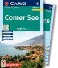 KOMPASS Wanderführer Comer See, 50 Touren mit Extra-Tourenkarte : mit Touren und GPS-Daten in der KOMPASS-App (KOMPASS Wanderführer 5746) （2. Aufl. 2025. 232 S. 170 mm）