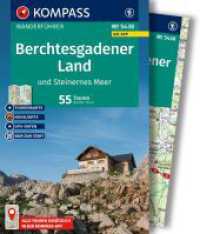 KOMPASS Wanderführer Berchtesgadener Land und Steinernes Meer, 55 Touren mit Extra-Tourenkarte : mit Touren und GPS-Daten in der KOMPASS-App (KOMPASS Wanderführer 5438) （2. Aufl. 2025. 192 S. 170 mm）