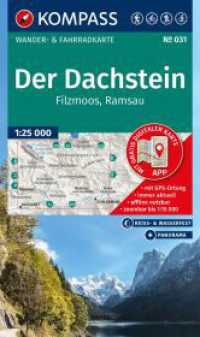 KOMPASS Wanderkarte 031 Der Dachstein, Ramsau, Filzmoos 1:25.000 : Wander- und Fahrradkarte in einem - inklusive Offline-Verwendung in der KOMPASS-App. Wander-& Radwege. Panorama. Skitouren. Langlaufen.. 1:25000 (KOMPASS Wanderkarte 031) （2. Aufl. 2026. 200 mm）