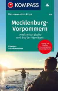 KOMPASS Wasserwanderatlas Mecklenburg-Vorpommern, Mecklenburgische und Bodden-Gew&auml;sser (Kompass Wasserwanderatlas 608) （2. Aufl. 2026. 80 S. Mecklenburgische Gew&auml;sser 1:100.000 Boddenge）