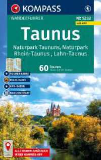 KOMPASS Wanderf&uuml;hrer Taunus, Naturpark Taunus, Naturpark Rhein-Taunus, Lahn-Taunus, 60 Touren mit Extra-Tourenkarte : mit Touren und GPS-Daten in der KOMPASS-App (KOMPASS Wanderf&uuml;hrer 5232) （1. Auflage, Neuerscheinung. 2026. 160 S. 170 mm）