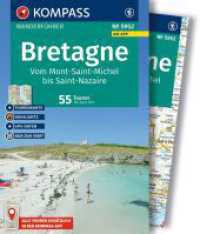 KOMPASS Wanderf&uuml;hrer Bretagne, vom Mont-Saint-Michel bis Saint-Nazaire, 55 Touren mit Extra-Tourenkarte : mit Touren und GPS-Daten in der KOMPASS-App (KOMPASS Wanderf&uuml;hrer 5952) （2. Aufl. 2026. 272 S. 170 mm）