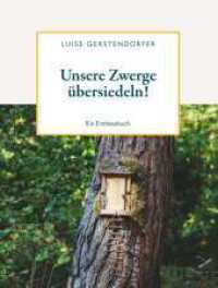 Unsere Zwerge übersiedeln! （1. 2024. 52 S. 220 mm）