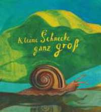Kleine Schnecke ganz groß （1. 2024. 36 S. 230 mm）