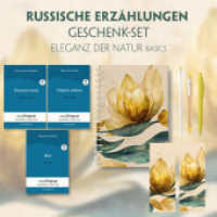 Russische Erzählungen Geschenkset - 3 Bücher (mit Audio-Online) + Eleganz der Natur Schreibset Basics, m. 3 Beilage, m. (EasyOriginal.com - Lesemethode von Ilya Frank) （2023. 714 S. 21 cm）