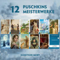 12 Puschkins Meisterwerke (12 Bücher + Audio-Online) - Frank-Lesemethode - Kommentierte zweisprachige Ausgabe Russisch-D (EasyOriginal.com - Lesemethode von Ilya Frank) （2024. 1100 S. 21 cm）