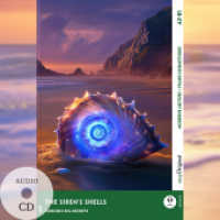 The Siren's Shells - Englische Krimi-Lektüre A2-B1 (+ Audio-CD), m. 1 Audio-CD, m. 1 Audio, m. 1 Audio : Mit der Frank-Lesemethode leicht verständlich gemacht (EasyOriginal.com - Lesemethode von Ilya Frank) （2025. 148 S. 21 cm）