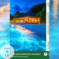 The Bioluminescent Blackout - Englische Krimi-Lektüre A2-B1 (+ Audio-CD), m. 1 Audio, m. 1 Audio, m. 1 Audio : Mit der Frank-Lesemethode leicht verständlich gemacht (EasyOriginal.com - Lesemethode von Ilya Frank) （2025. 184 S. 21 cm）