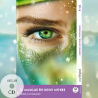 Le Masque de boue mortel - Französische Krimi-Lektüre B1-B2 (+ Audio-CD), m. 1 Audio, m. 1 Audio-CD, m. 1 Audio : Spannende Seiten & Worterklärungen (EasyOriginal.com - Moderne Lektüre B1-B2 + Worterklärungen) （2025. 80 S. 21 cm）
