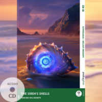 The Siren's Shells - Englische Krimi-Lektüre B1-B2 (+ Audio-CD), m. 1 Audio, m. 1 Audio-CD, m. 1 Audio : Spannende Seiten & Worterklärungen (EasyOriginal.com - Moderne Lektüre B1-B2 + Worterklärungen) （2025. 70 S. 21 cm）