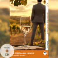 La Cosecha del Engaño - Spanische Krimi-Lektüre A2-B1 (+ Audio-CD), m. 1 Audio, m. 1 Audio-CD, m. 1 Audio : Mit der Frank-Lesemethode leicht verständlich gemacht (Frank-Lesemethode: Moderne Lektüre A2-B1) （2025. 156 S. 21 cm）