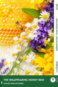The Disappearing Honey Bees - Englische Krimi-Lektüre A1-A2 (+ Audio-Online), m. 1 Audio, m. 1 Audio : Mit der Frank-Lesemethode leicht verständlich gemacht (EasyOriginal.com - Lesemethode von Ilya Frank - Englisch) （2025. 204 S. 21 cm）
