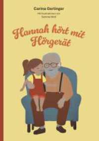 Hannah hört mit Hörgerät （1. 2025. 30 S. 210 mm）