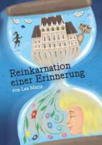 Reinkarnation einer Erinnerung （1. 2025. 76 S. 210 mm）