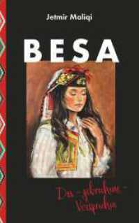 BESA - Das gebrochene Versprechen （1. 2025. 192 S. 190 mm）