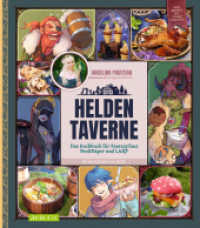 HELDENTAVERNE : Das Kochbuch f&uuml;r Fantasyfans, Pen & Paper and LARP
