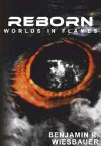 Reborn - Worlds in Flames （1. 2025. 372 S. 210 mm）