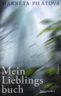 Mein Lieblingsbuch : Roman （2012. 399 S. 19 cm）