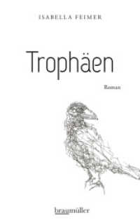 Trophäen : Roman （2015. 280 S. 18.4 cm）