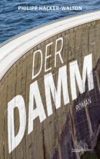 Der Damm （2024. 240 S. 18.4 cm）