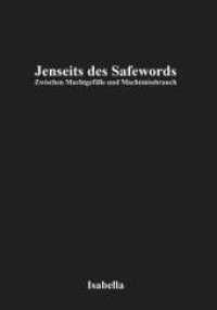 Jenseits des Safewords : Zwischen Machtgef&auml;lle und Machtmissbrauch （1）