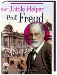 Prof. Freud : Happy in less than 3 Minutes (Little Helper) （2. Aufl. 2018. 92 S. 40. 14.5 cm）