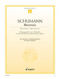 Bärentanz, Klavier vierhändig : Klavier 4-händig. (Edition Schott Einzelausgabe) （2010. 4 S. Noten. 30,5 cm）
