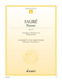 Pavane : op. 50. Klarinette in B und Klavier. (Edition Schott Einzelausgabe) （2011. 12 S. 303 mm）