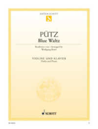 Blue Waltz : Violine und Klavier. (Edition Schott Einzelausgabe) （2012. 6 S. 303 mm）