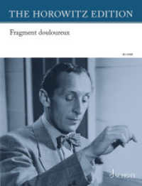 Fragment douloureux : für Klavier. op. 14. Klavier. Einzelausgabe.. 5 Min. (The Horowitz Edition) （2022. 12 S. 303 mm）
