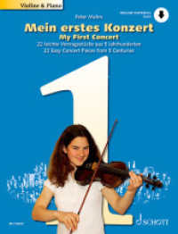 Mein erstes Konzert : 22 leichte Vortragsstücke aus 5 Jahrhunderten. Violine und Klavier. (Mein erstes Konzert) （2020. 76 S. 303 mm）