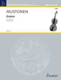 Viola-Bibliothek : Eroico : f&uuml;r Viola solo. Viola. Einzelausgabe. (Edition Schott)