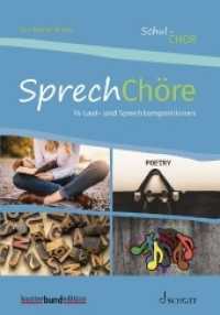 SprechChöre : 14 Laut- und Sprechkompositionen. Chor (3-4-stimmig) mit Klavierbegleitung. Chorbuch. (Schul-Chor) （2021. 48 S. 275 mm）