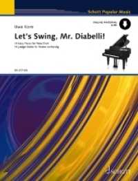 Let's Swing, Mr. Diabelli! : 14 jazzige Stücke für Klavier vierhändig. Klavier 4-händig. (Schott Popular Music) （2021. 40 S. 303 mm）