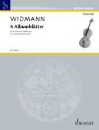 5 Albumbl&auml;tter : Fassung f&uuml;r Violoncello und Klavier. Violoncello und Klavier. Partitur und Stimme. (Edition Schott)