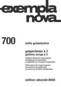 Galgenlieder à 3 : Fünfzehn Stücke für Mezzosopran, Schlagzeug und Kontrabass. 700. Mezzosopran, Schlagzeug und Kontrabass. Partitur.. 45 Min. (exempla nova) （2023. 64 S. 297 mm）
