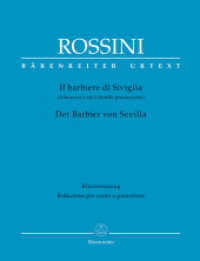 Der Barbier von Sevilla, Klavierauszug (Italienisch-Deutsch) : Commedia in due atti (Bärenreiter Urtext) （2010. XIV, 517 S. Noten. 28 cm）